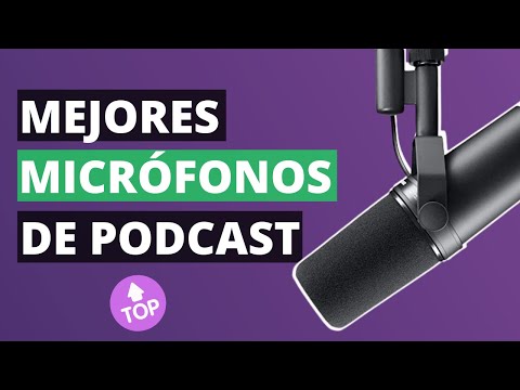 Las Ventajas de los Micrófonos para Podcasts